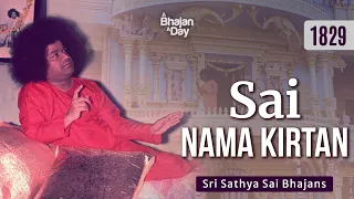 1829 - Sai Nama Kirtan | Guruvar Special Bhajans #guruvar