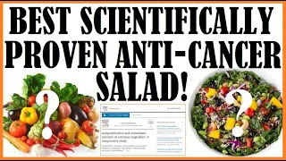The Best Scientifically Proven Anti-Cancer Salad! Dr Michael Greger