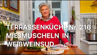 Miesmuscheln in Weißweinsud - Terrassenküche Nr. 216