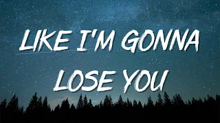 Like I'm Gonna Lose You - Meghan Trainor [Lyrics] ft. John Legend || Ellie G, Calvin H, Shawn Mendes