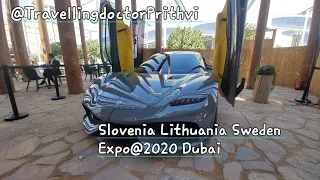 Memories of Slovenia | Lithuania | Sweden pavilions @Expo@2020 in Dubai