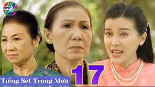 TIẾNG SÉT TRONG MƯA TẬP 17 - Hai Sáng GIẬN RUN khi biết sự thật về Mẹ chồng | Phim Việt Nam Hay 2021