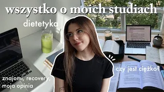 WSZYSTKO O MOICH STUDIACH | dietetyka, czy jest ciężko?