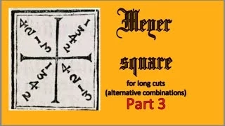 Meyer square for long cuts 3 (longsword)