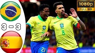 Brazil vs Spain 3-3 All goals & highlights 2024 - HD