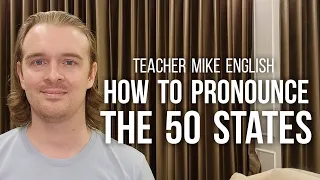 How to Pronounce the 50 States of the USA