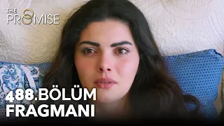 Yemin 488. Bölüm Fragmanı | The Promise Season 4 Episode 488 Promo