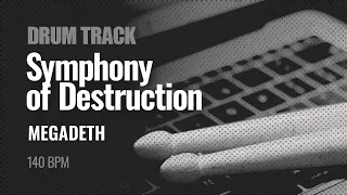 Megadeth - Symphony of Destruction (Drum Track 140 BPM)