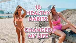 10 Healthy Habits That CHANGED My Life | Part 2