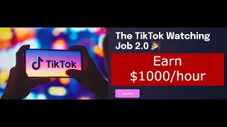 How to apply Tiktok Watching Job 2.0 Earn $1000/hour by watching #tiktok   videos #earnmoneyonline