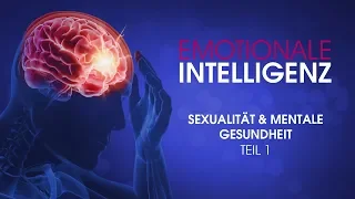 06. Sexualität & mentale Gesundheit - Teil 1 - Dr. Neil Nedley