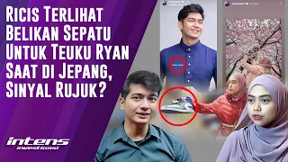 Ricis Beli Sepatu Untuk Teuku Ryan Saat Berlibur di Jepang | Intens Investigasi | Eps 3455