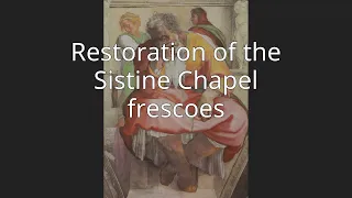 Restoration of the Sistine Chapel frescoes