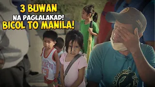 PAMILYANG PALABOY 3 BUWAN NAGLAKAD MULA BICOL TO MANILA!