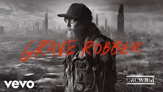 Crowder - Grave Robber (Audio)