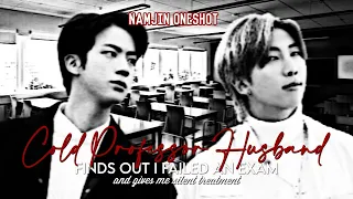 Cold Professor Husband finds out I failed in an exam | Namjin Oneshot