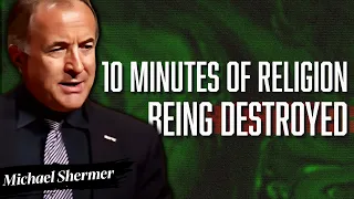 10 Minutes of Religion being Pulled Apart by Michael Shermer