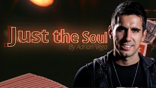 Just the Soul with Adrian Vega (Live Performance + Giveaway)