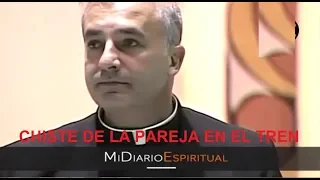 Chiste del tren... Padre Angel Espinoza