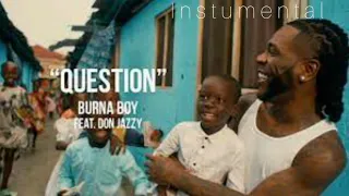 Burna Boy - Question feat. Don Jazzy [Official Music Video] Instrument