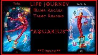 Aquarius Life Journey Tarot Reading - Timeless