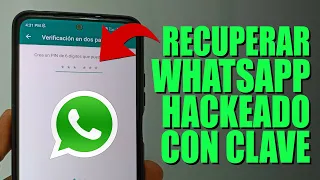COMO RECUPERAR WhatsApp HACKEADO CON VERIFICACION EN DOS PASOS