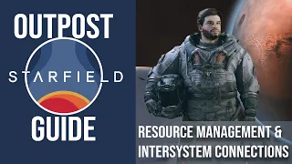 Starfield Outpost Guide: Optimizing Resource Flow and Storage Management #starfieldguide