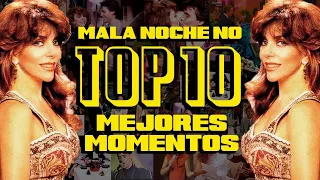 TOP 10 MOMENTOS/INVITADOS EN MALA NOCHE NO