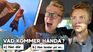 Kan DU gissa vad som händer sen?