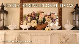 EARLY SPRING DECORATING WITH FLOWERS, BASKETS & VASES