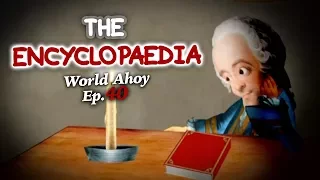 WORLD AHOY Animation Series Ep.40  "The Encyclopaedia"