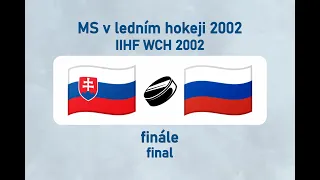 MS v ledním hokeji 2002, SVK-RUS (finále)