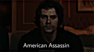 American Assassin 2017 - Edit