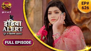 India Alert | इंडिया अलर्ट | New Full Episode 626 | Bhabhi Ka Pagalpan | भाभी का पागलपन | Dangal TV