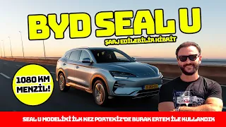 BYD SEAL U DM-i | 1080 km menzil sunan şarj edilebilir hibrit !