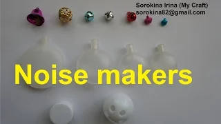 Review of required materials: Noise makers