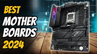 Best Motherboards 2024 - The Only 5 You Need to Know