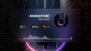 N1GHT R1DER - Midnight Vibe