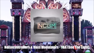 Noisecontrollers & Bass Modulators - TBA (See The Light) [Liveset Rip]