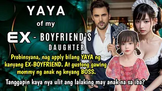 Probinsyana, nag apply bilang YAYA ng kanyang EX-BOYFRIEND. AT gustong gawing MOMMY ng anak ng BOSS.