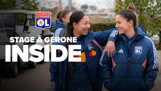 Inside du stage à Gérone | Olympique Lyonnais