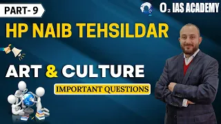 Art & Culture Important Questions for HP Naib Tehsildar Exam Preparation | HP NT free course | P-9