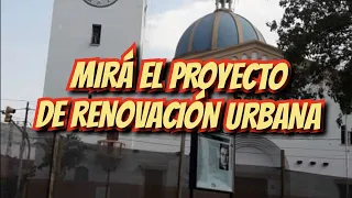 PROYECTO DE RENOVACIÓN URBANA - MONTEROS, TUCUMAN.