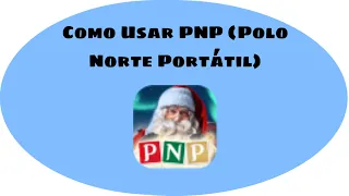 (SantyTutoriales) Como usar PNP (Polo Norte Portátil)