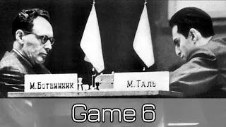 World Chess Championship 1960  Botvinnik vs Tal game 6