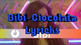 Bibi-Ciocolata Lyricks