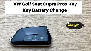 VW Golf 2019 Prox Key Battery Change Cupra, Octavia, Leon, Ateca