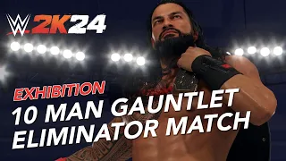 WWE 2K24 10-Man Gauntlet Eliminator Exhibition Match  |  CPU vs CPU Sim