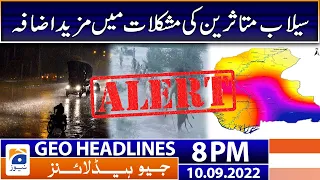 Geo News Headlines 8 PM | difficulties of flood victims! | 10 September 2022