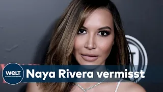 GLEE STAR NAYA RIVERA: Serien-Star bei einem Bootsausflug in Kalifornien verschwunden